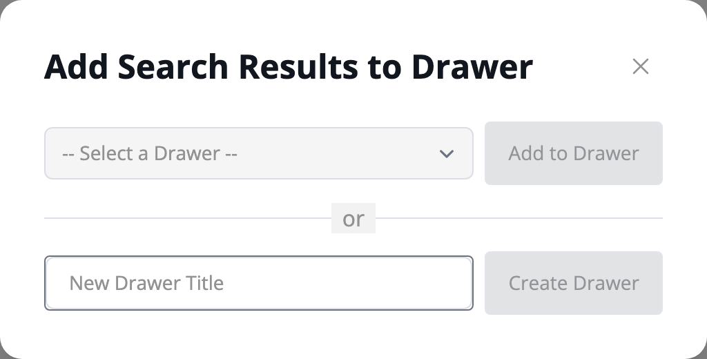 The Add Search Results to Drawer dialog, with a drawer menu and a New Drawer Title field