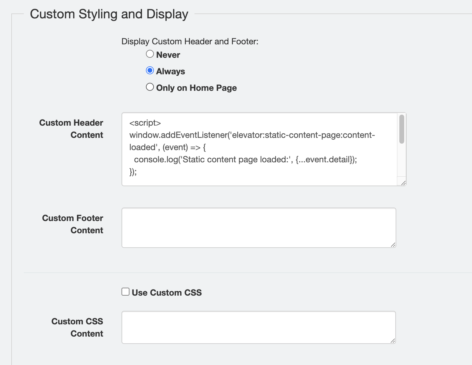 The custom styling and display section includes: display options for when the custom header/footer should appear and areas for inputting custom code for header, footer, and custom CSS.
